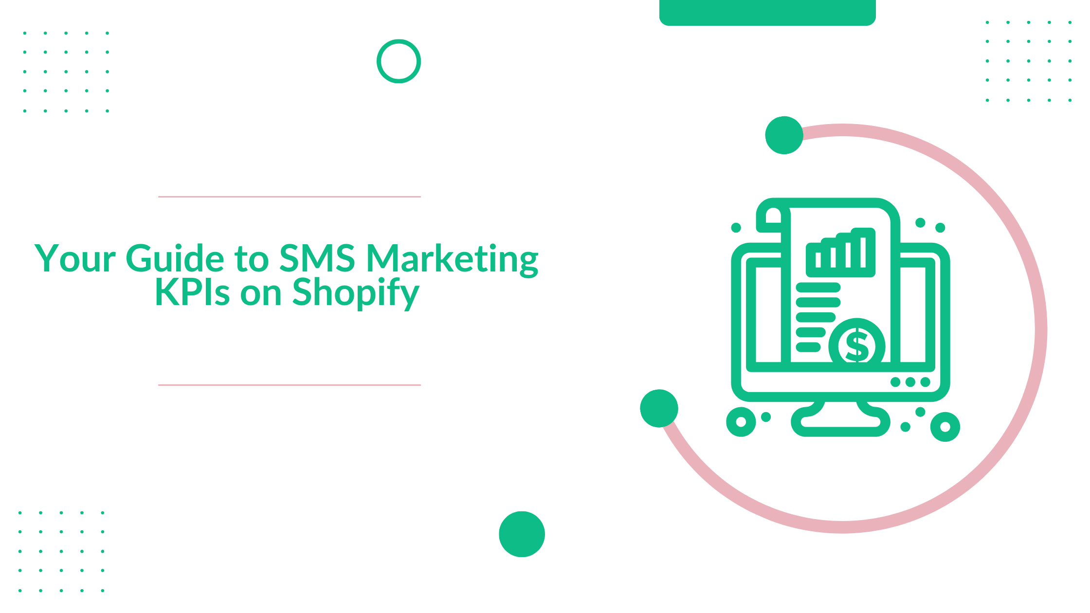 Your Guide to SMS Marketing KPIs on Shopify